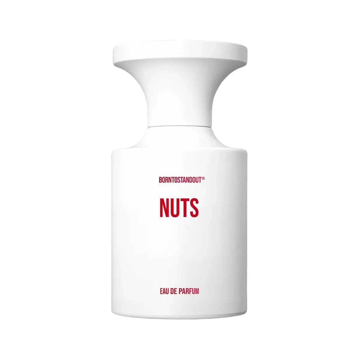 Born To Stand Out Nuts For